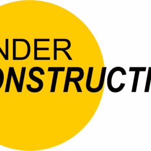 Under Construction (Copy)